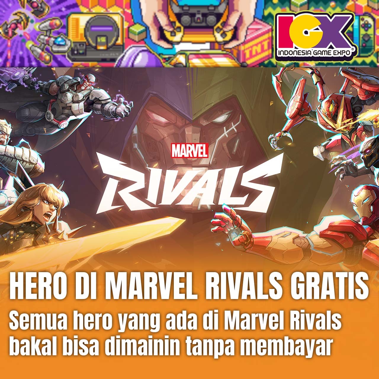 Semua Hero di Marvel Rivals Bakal Gratis!
