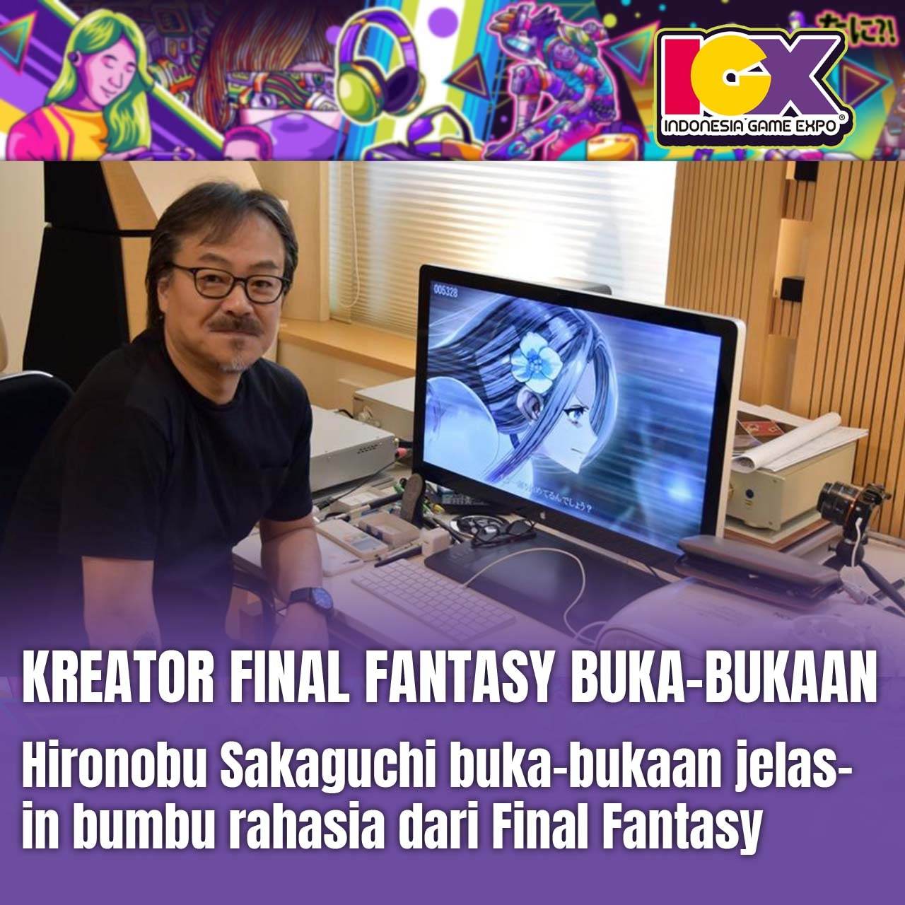 Kreator Final Fantasy Buka-Bukaan Bumbu Rahasia Dari Final Fantasy