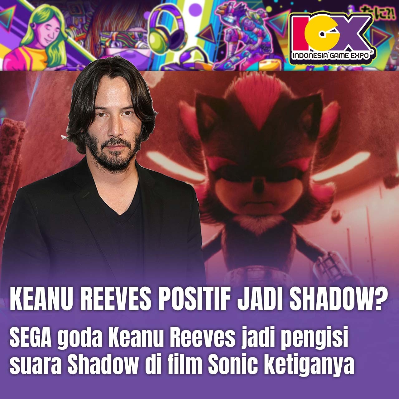 Keanu Reeves Jadi Shadow di Film Sonic?