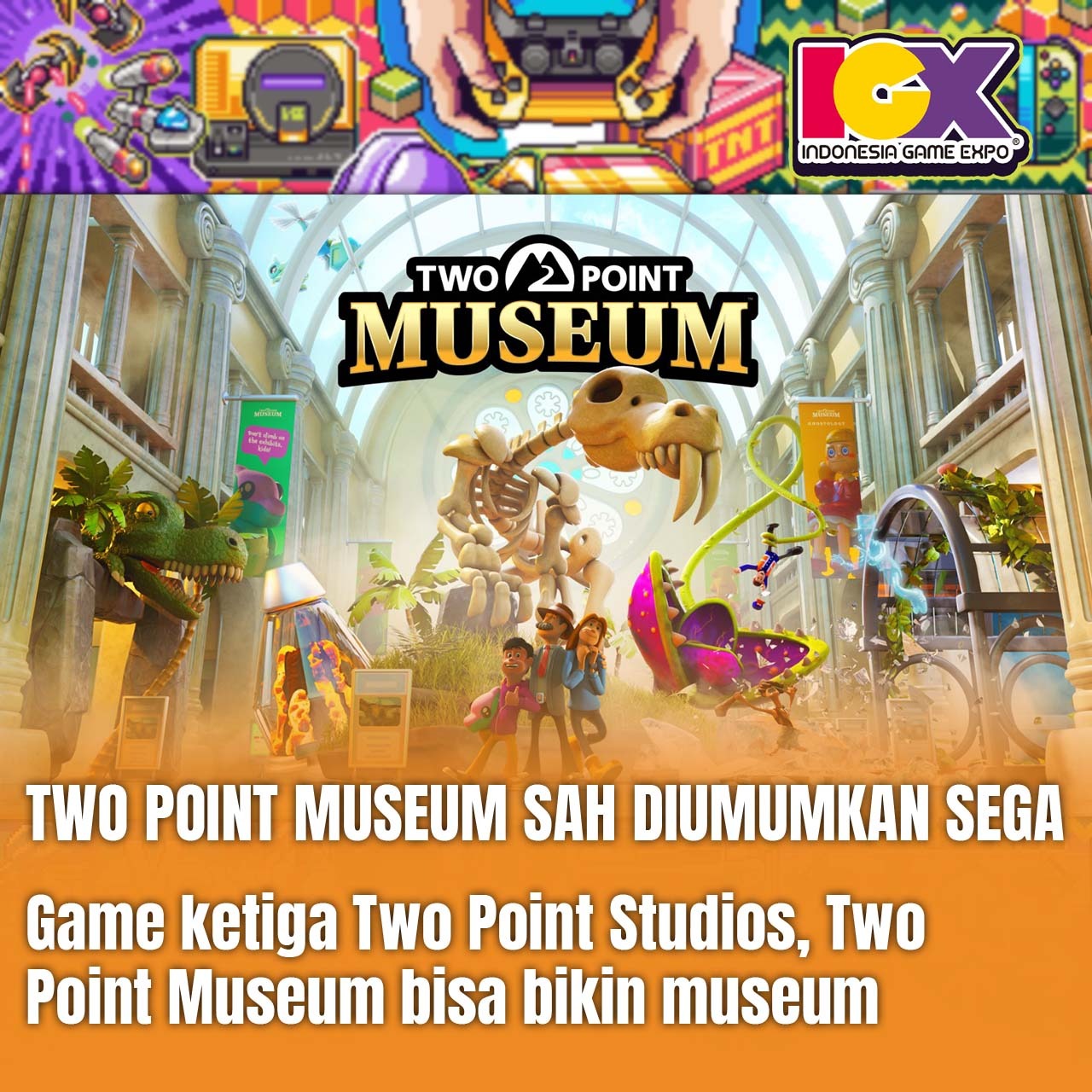 Two Point Museum Bisa Bikin Museum