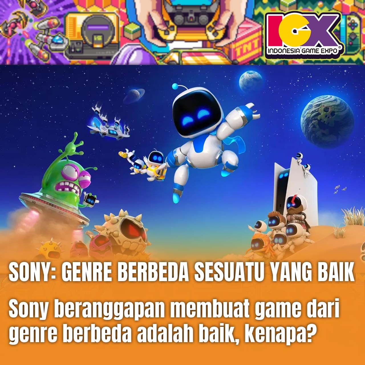 Sony: Genre Berbeda Sesuatu Yang Baik