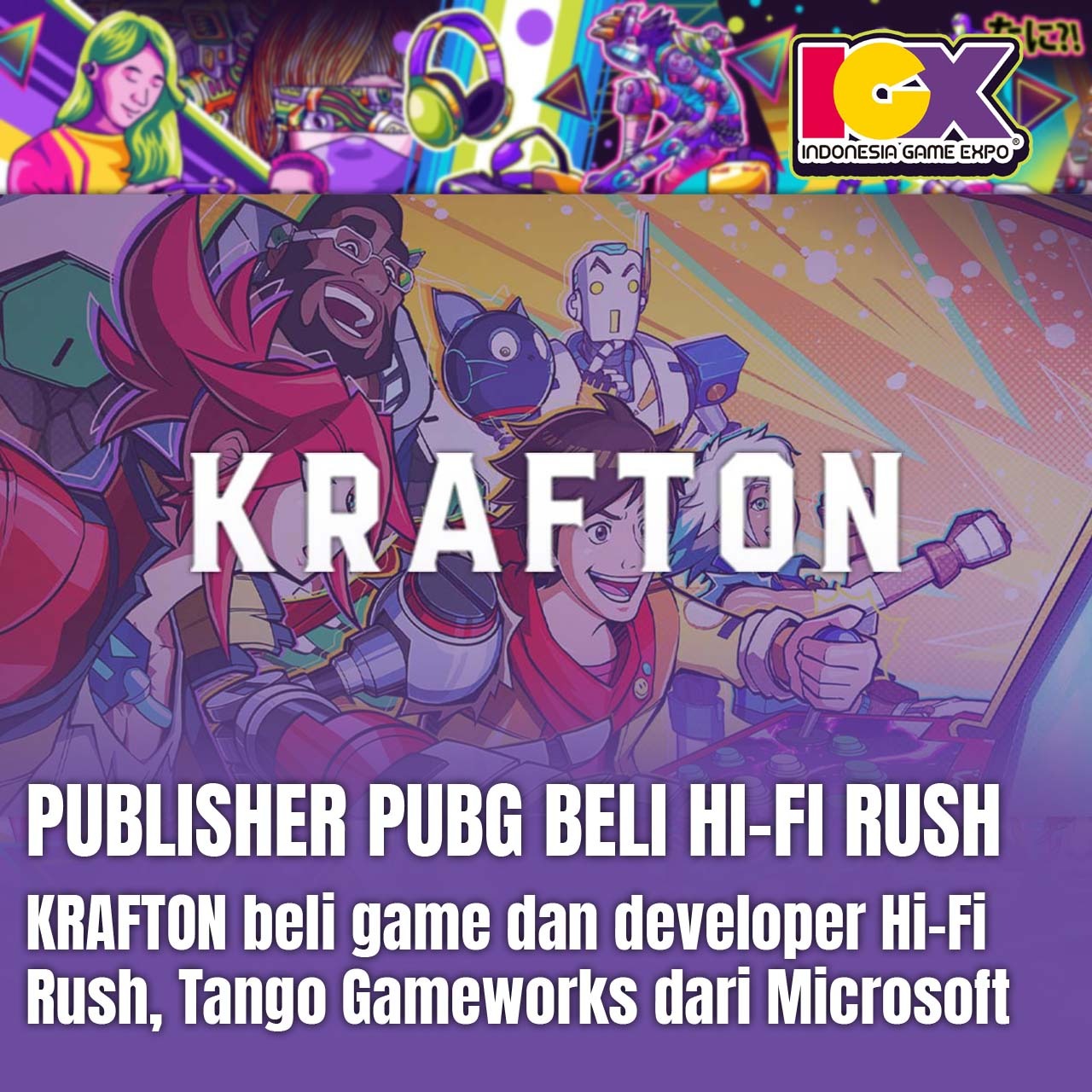 Publisher PUBG Beli Hi-Fi Rush