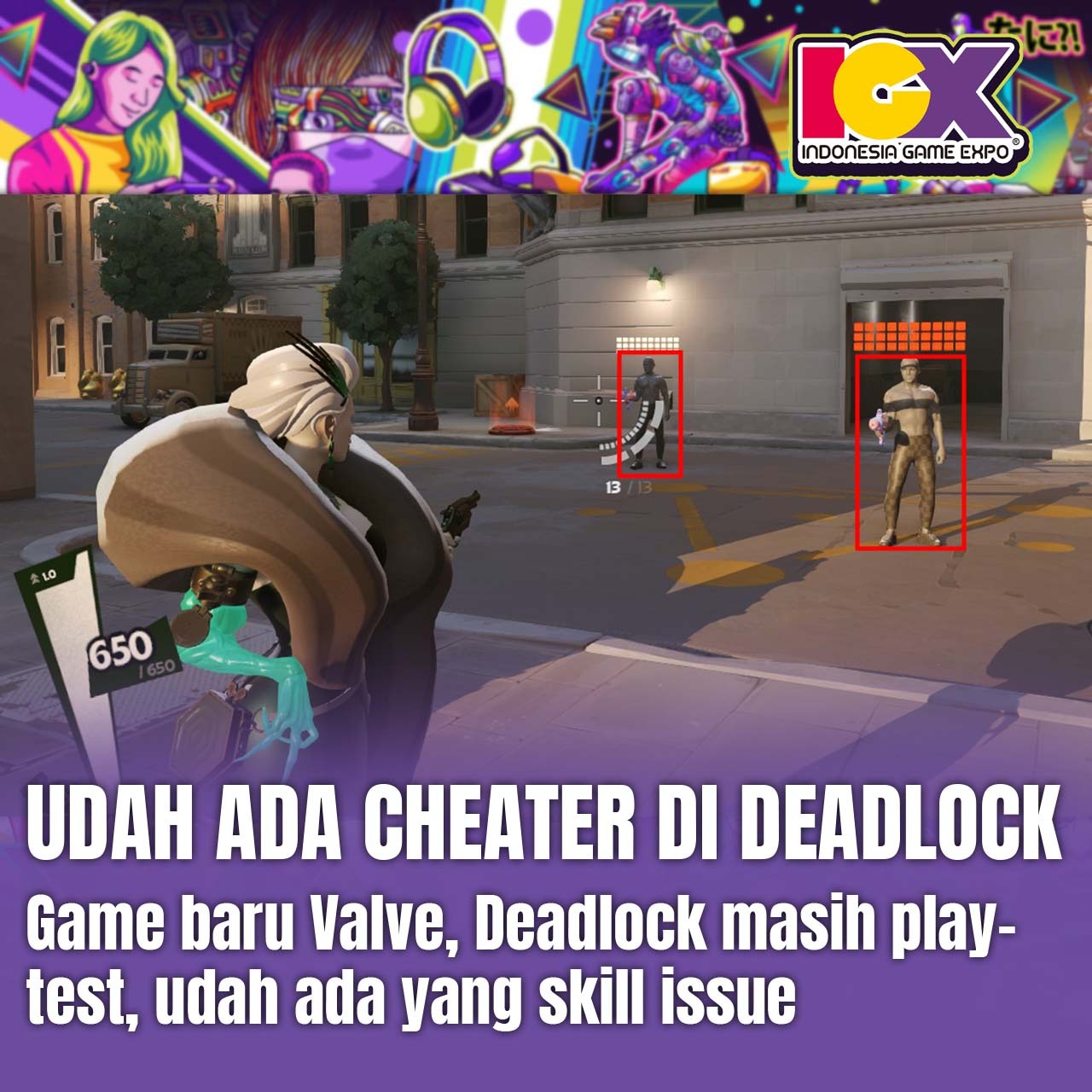 Udah Ada Cheater di Deadlock