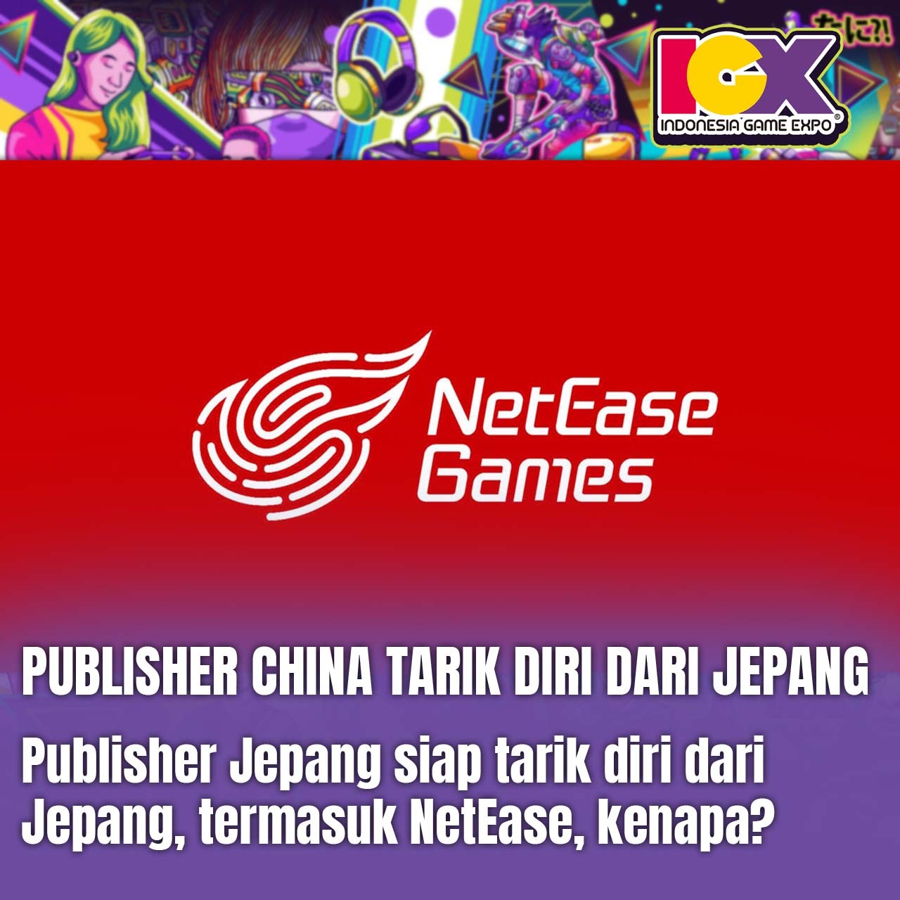 Publisher China Tarik Diri Dari Jepang